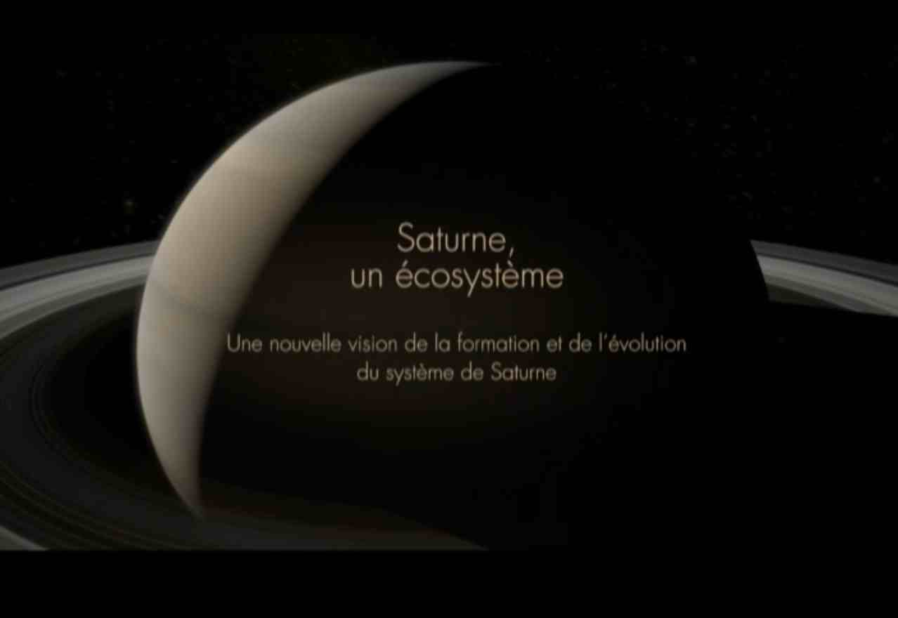 « Saturne, un écosystème »